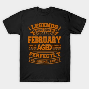 Legends Were Born in February T-Shirt